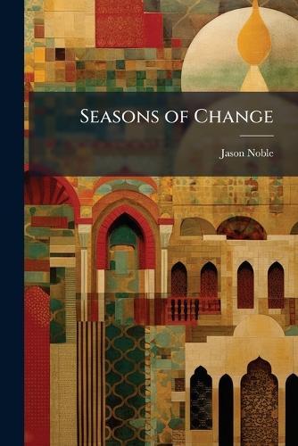 Seasons of Change