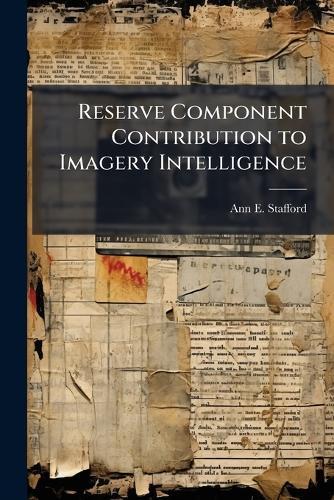 Reserve Component Contribution to Imagery Intelligence