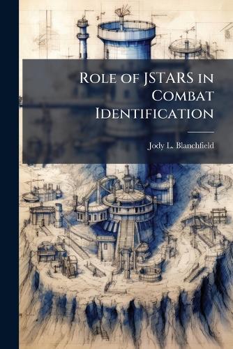 Role of JSTARS in Combat Identification