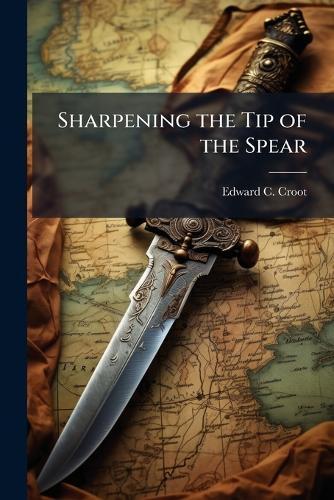 Sharpening the Tip of the Spear