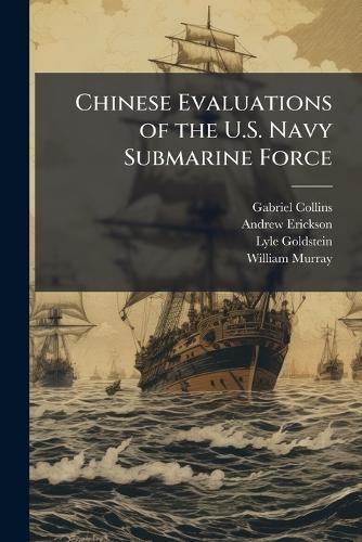 Chinese Evaluations of the U.S. Navy Submarine Force
