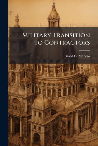 Military Transition to Contractors