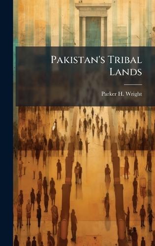 Pakistan's Tribal Lands