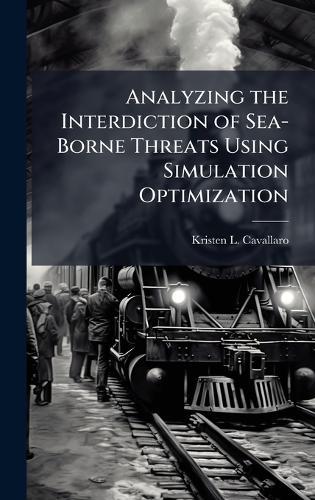Analyzing the Interdiction of Sea-Borne Threats Using Simulation Optimization