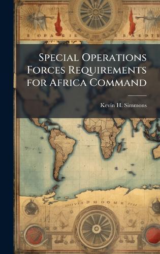 Special Operations Forces Requirements for Africa Command