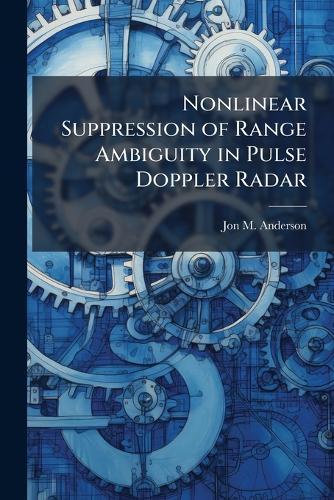 Nonlinear Suppression of Range Ambiguity in Pulse Doppler Radar