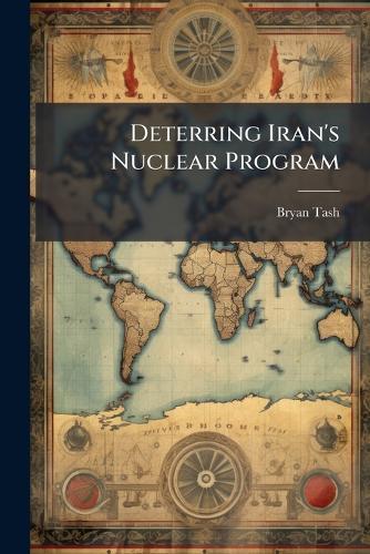 Deterring Iran's Nuclear Program