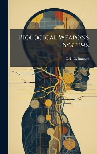 Biological Weapons Systems
