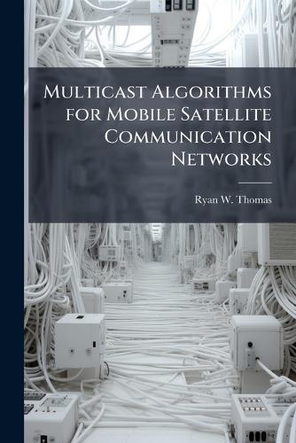 Multicast Algorithms for Mobile Satellite Communication Networks