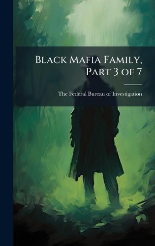 Black Mafia Family, Part 3 of 7