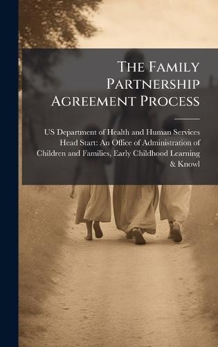 The Family Partnership Agreement Process