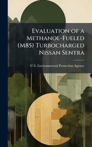 Evaluation of a Methanol-Fueled (M85) Turbocharged Nissan Sentra