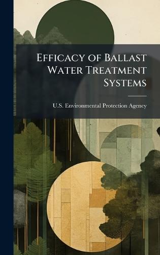 Efficacy of Ballast Water Treatment Systems