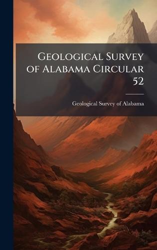 Geological Survey of Alabama Circular 52