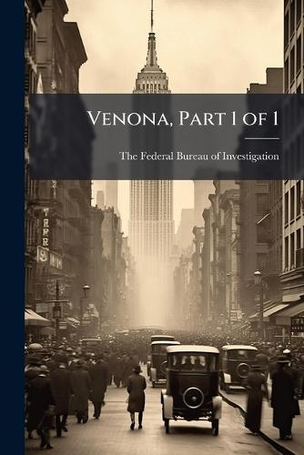 Venona, Part 1 of 1