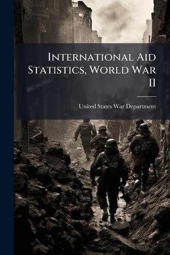 International Aid Statistics, World War II