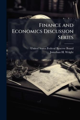 Finance and Economics Discussion Series