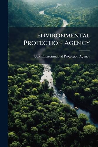 Environmental Protection Agency