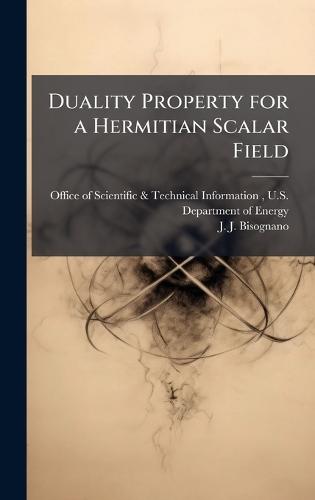 Duality Property for a Hermitian Scalar Field