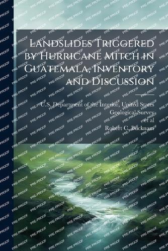 Landslides Triggered by Hurricane Mitch in Guatemala, Inventory and Discussion