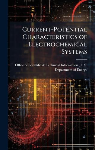 Current-Potential Characteristics of Electrochemical Systems
