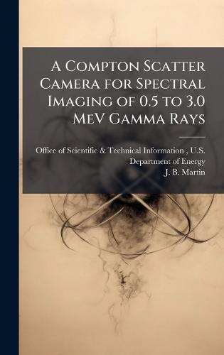 A Compton Scatter Camera for Spectral Imaging of 0.5 to 3.0 MeV Gamma Rays