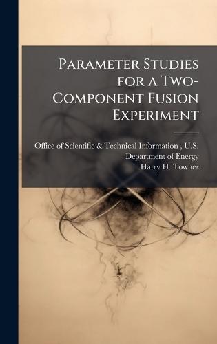 Parameter Studies for a Two-Component Fusion Experiment