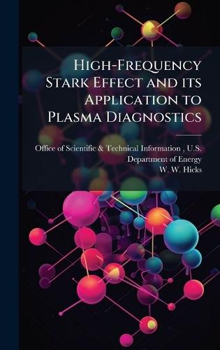 High-Frequency Stark Effect and its Application to Plasma Diagnostics