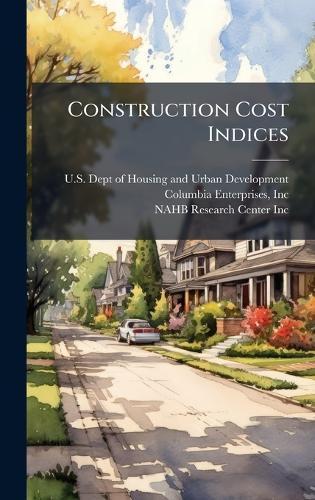 Construction Cost Indices