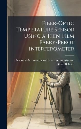 Fiber-Optic Temperature Sensor Using a Thin-Film Fabry-Perot Interferometer