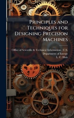 Principles and Techniques for Designing Precision Machines