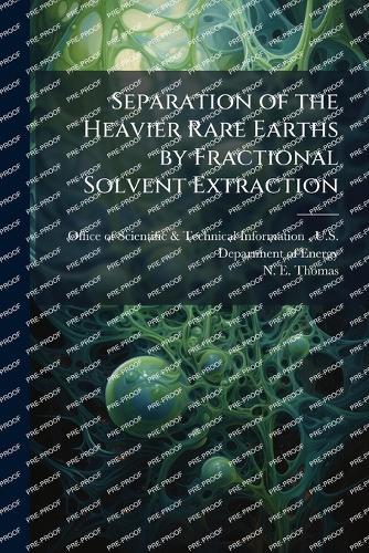 Separation of the Heavier Rare Earths by Fractional Solvent Extraction