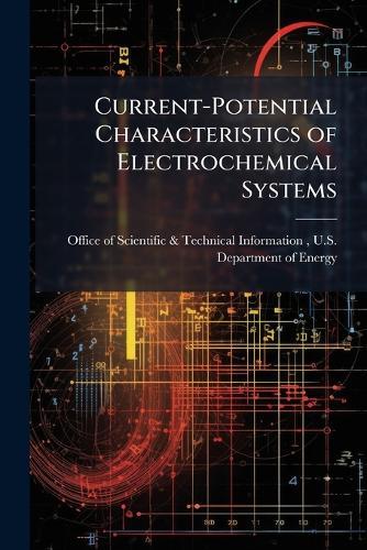 Current-Potential Characteristics of Electrochemical Systems