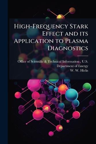 High-Frequency Stark Effect and its Application to Plasma Diagnostics
