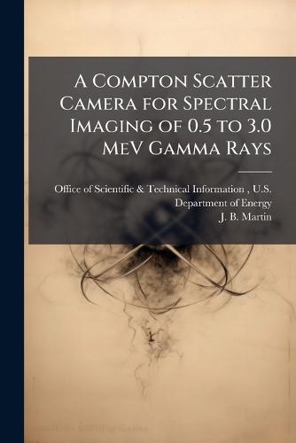 A Compton Scatter Camera for Spectral Imaging of 0.5 to 3.0 MeV Gamma Rays