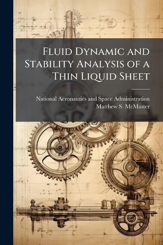 Fluid Dynamic and Stability Analysis of a Thin Liquid Sheet