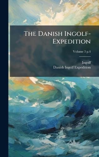 The Danish Ingolf-Expedition