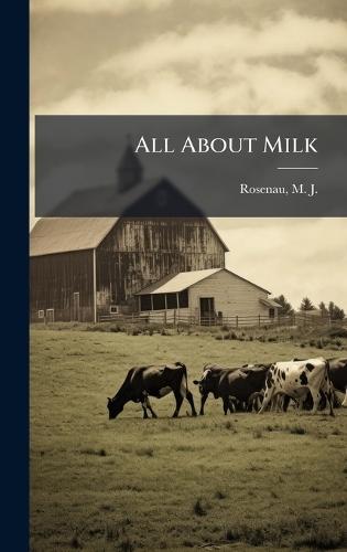 All About Milk