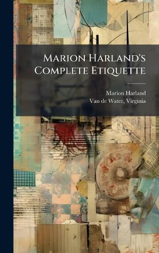 Marion Harland's Complete Etiquette