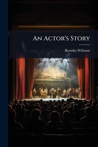 An Actor's Story
