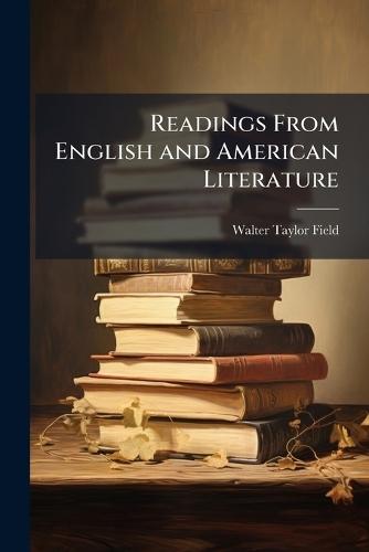 Readings From English and American Literature