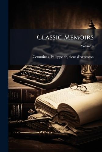 Classic Memoirs