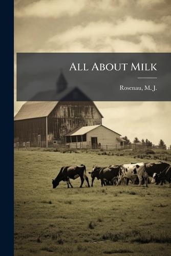 All About Milk