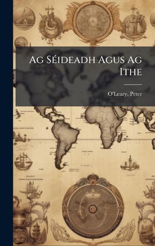 Ag SÃ(c)ideadh Agus Ag Ithe