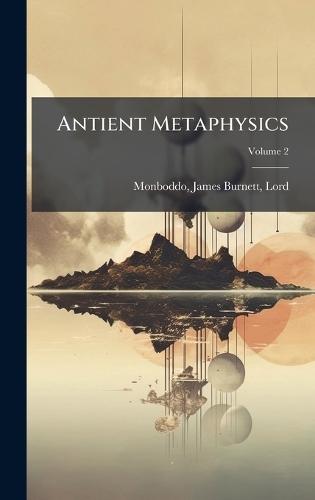 Antient Metaphysics