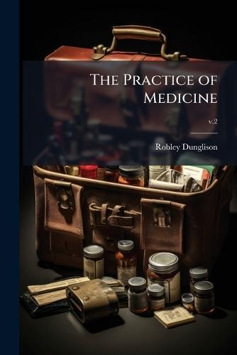 The Practice of Medicine