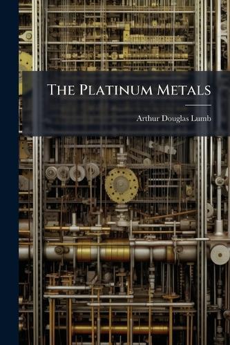 The Platinum Metals