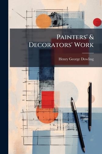 Painters' & Decorators' Work