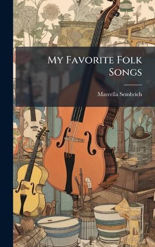 My Favorite Folk Songs