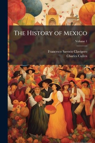 The History of Mexico
